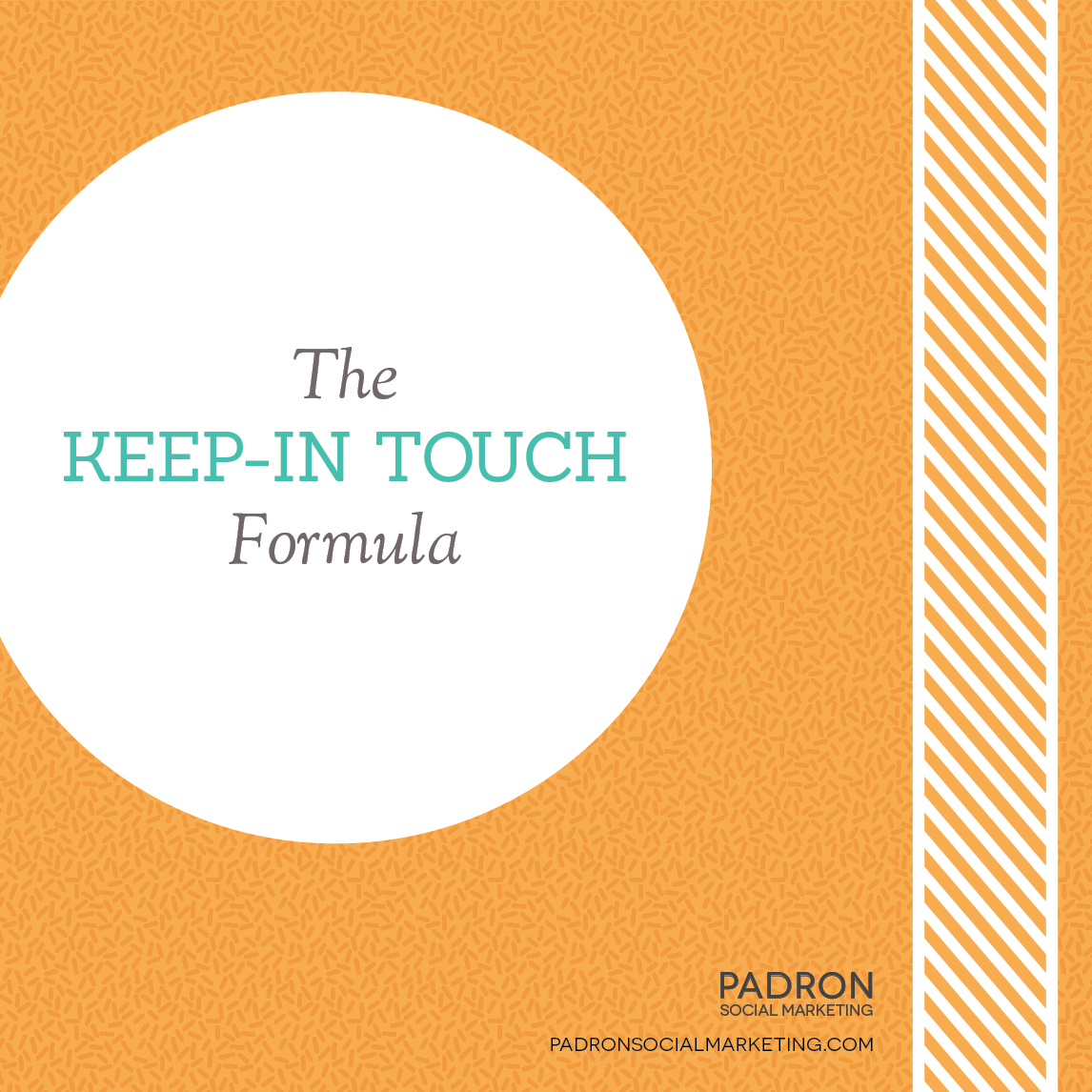 The Keep-in-Touch Formula