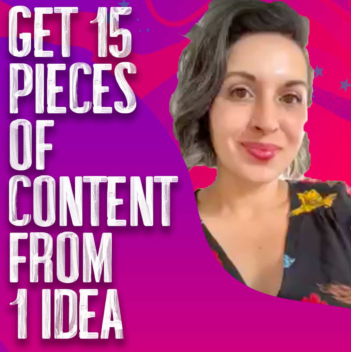 How to Get 15 Pieces of Social Media Content from 1 Topic