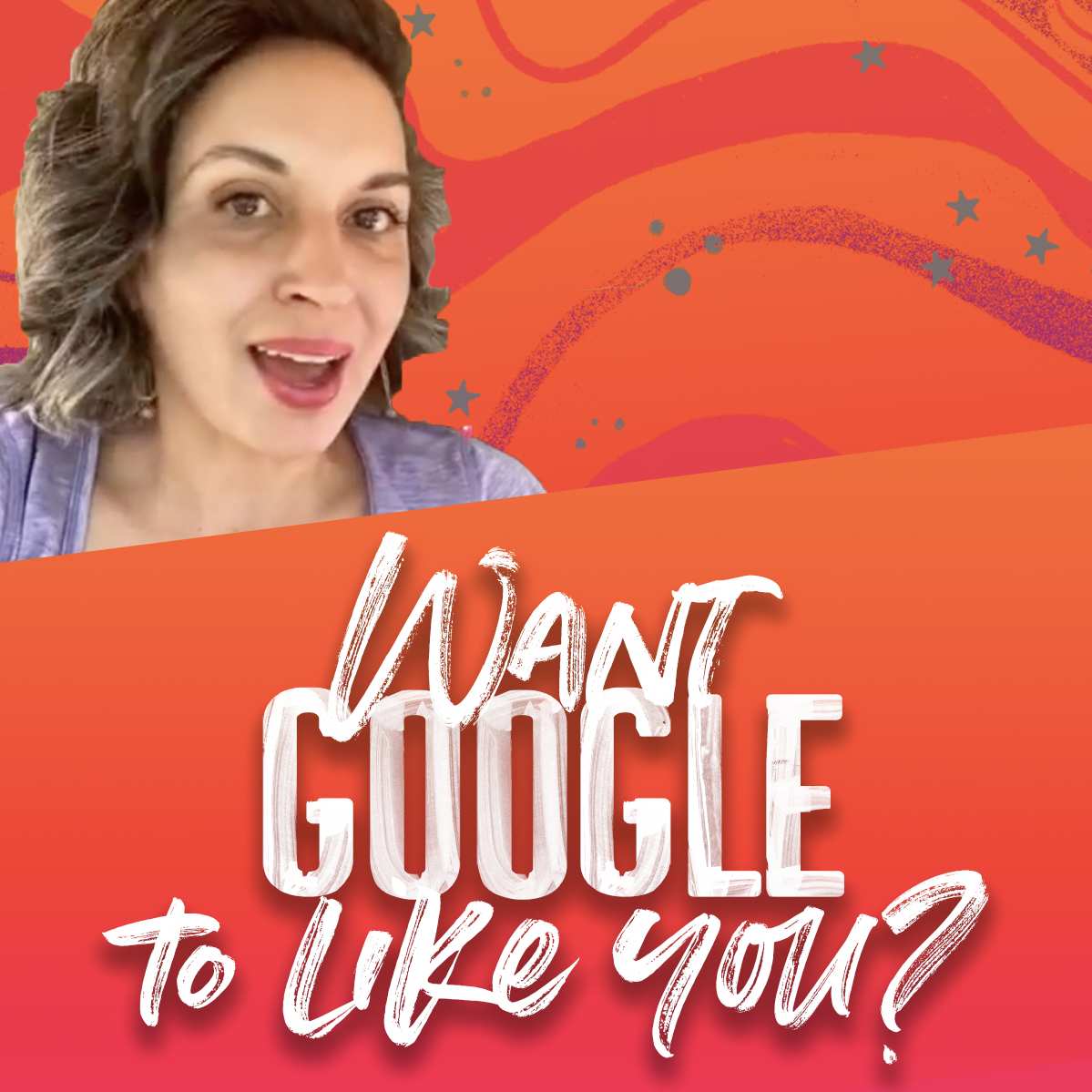 Do You Want Google to Like You?